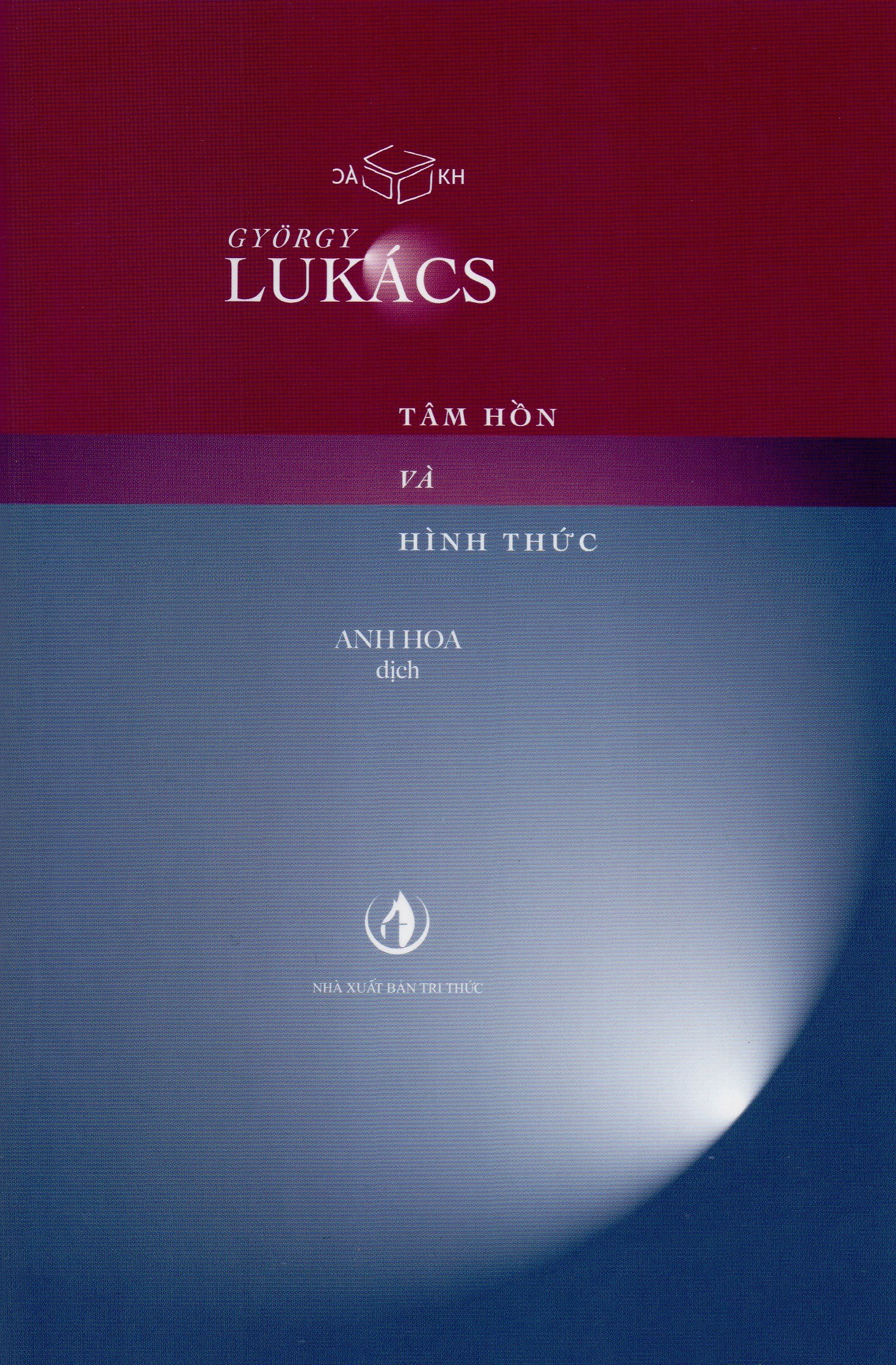 György Lukács - Tâm hồn và hình thức