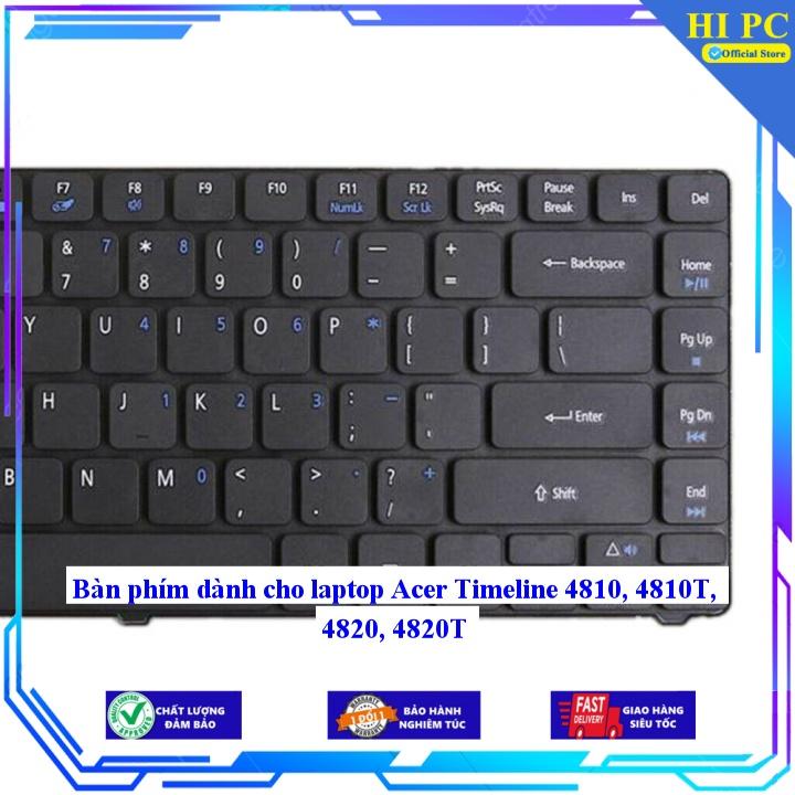 Bàn phím dành cho laptop Acer Timeline 4810 4810T 4820 4820T -Hàng Nhập Khẩu