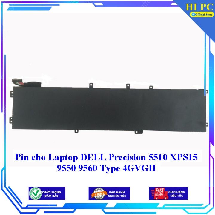 Pin cho Laptop DELL Precision 5510 XPS15 9550 9560 Type 4GVGH - Hàng Nhập Khẩu