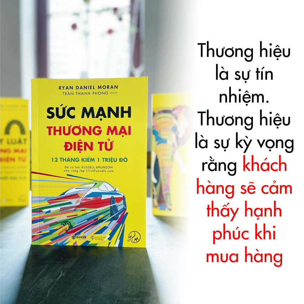 Sức Mạnh Thương Mại Điện Tử - 12 Tháng Kiếm 1 Triệu Đô Bằng Kinh Doanh Online - Bộ Sách Trên Lưng Khổng Tượng