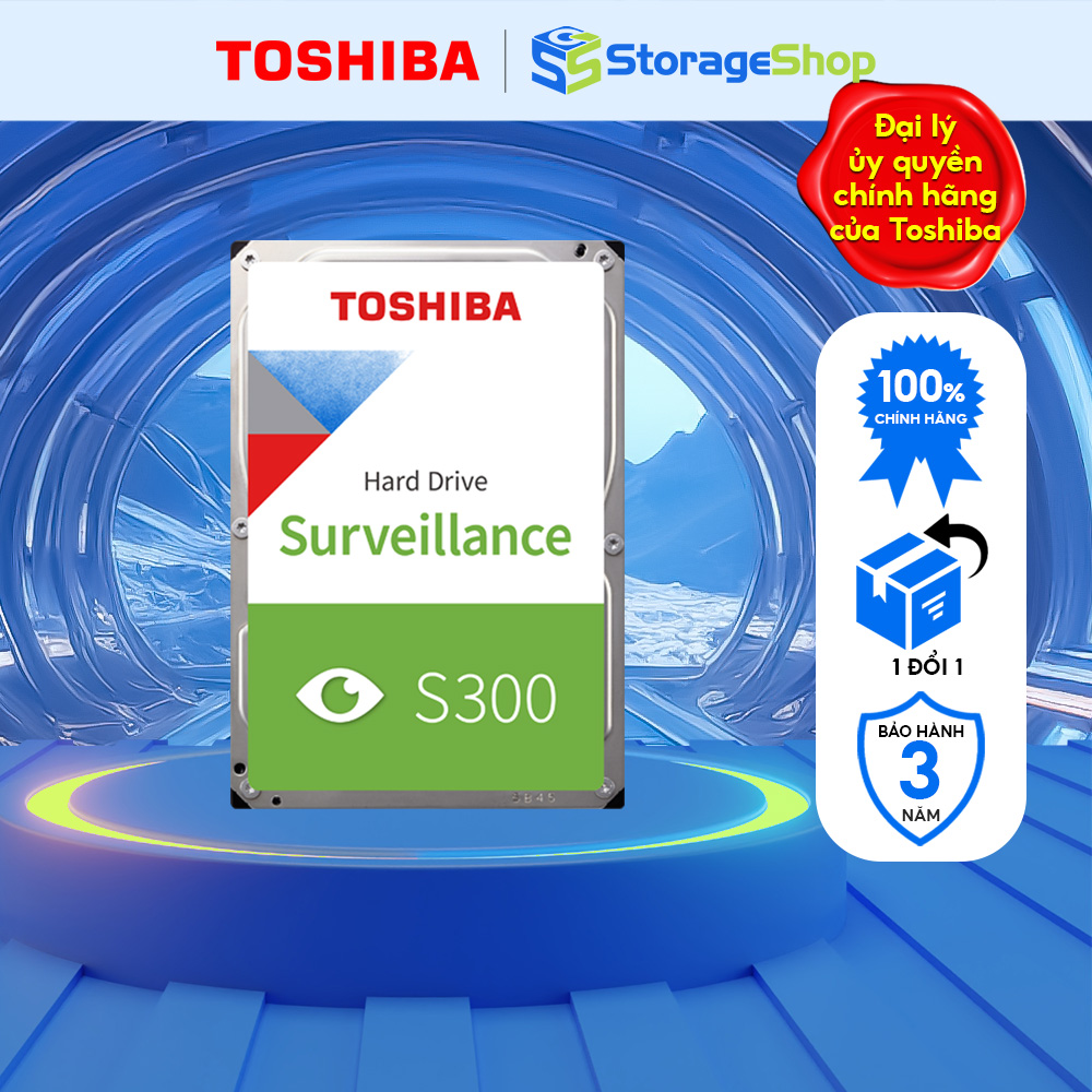 Ổ cứng camera hdd Toshiba S300 Surveillance Sata 3 dung lượng 1TB/2TB/4TB/6TB/8TB/10TB loại 3.5inch hàng chính hãng