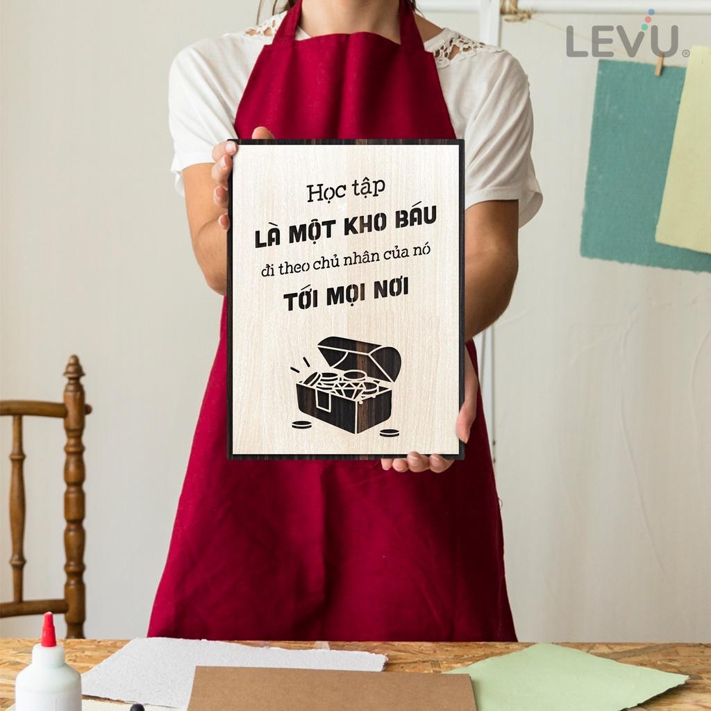Tranh slogan LEVU LV073 "Học tập là một kho báu đi theo chủ nhân của nó đến mọi nơi"