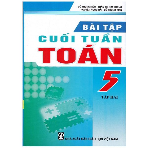 Bài Tập Cuối Tuần Toán 5 - Tập 2