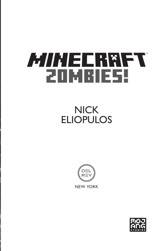 Minecraft Book 13: Zombies!: An Official Minecraft Novel