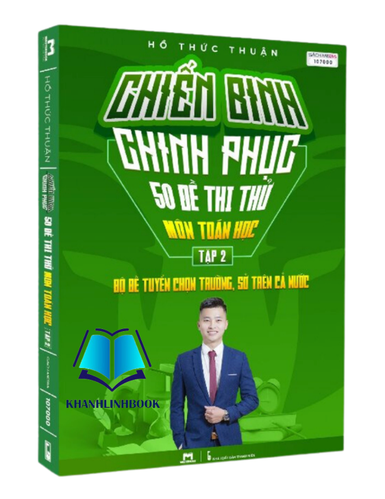Sách - Chiến binh chinh phục 50 đề thi thử môn Toán Học - tập 2