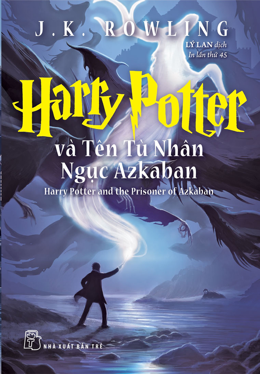 Harry Potter Và Tên Tù Nhân Ngục Azkaban - Tập 3 - TRẺ