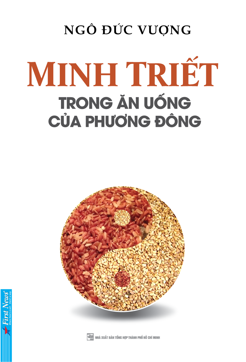 Minh Triết Trong Ăn Uống Của Phương Đông (Tái Bản)