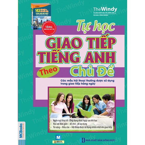 Tự Học Giao Tiếp Tiếng Anh Theo Chủ Đề (Tặng kèm Bookmark PL)