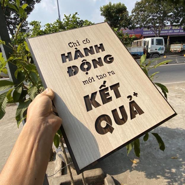 Tranh gỗ treo tường - Chỉ có hành động mới tạo ra kết quả -CRN - 01