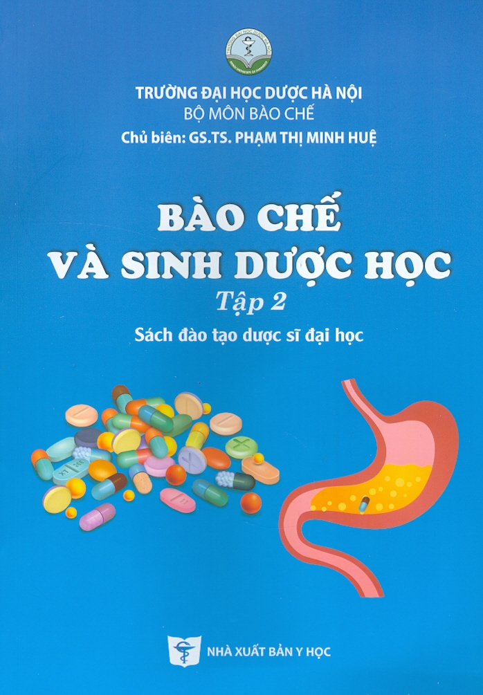 Bào Chế Và Sinh Dược Học Tập 2 (Sách đào tạo dược sĩ đại học)