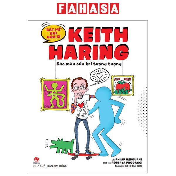 "Bật Mí" Đời Hoạ Sĩ - Keith Haring: Sắc Màu Của Trí Tưởng Tượng