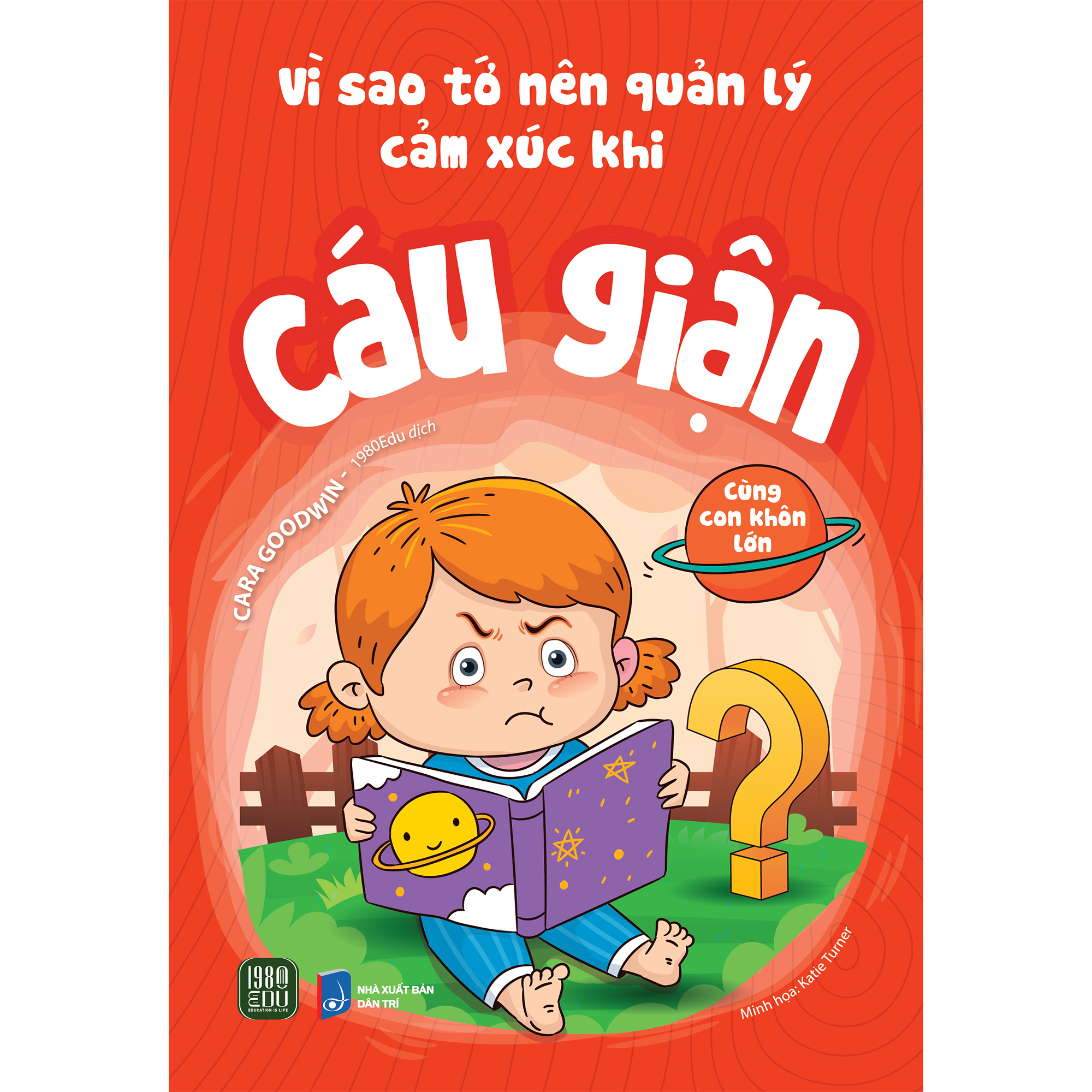 Sách - Vì Sao Tớ Nên Quản Lý Cảm Xúc Khi Cáu Giận