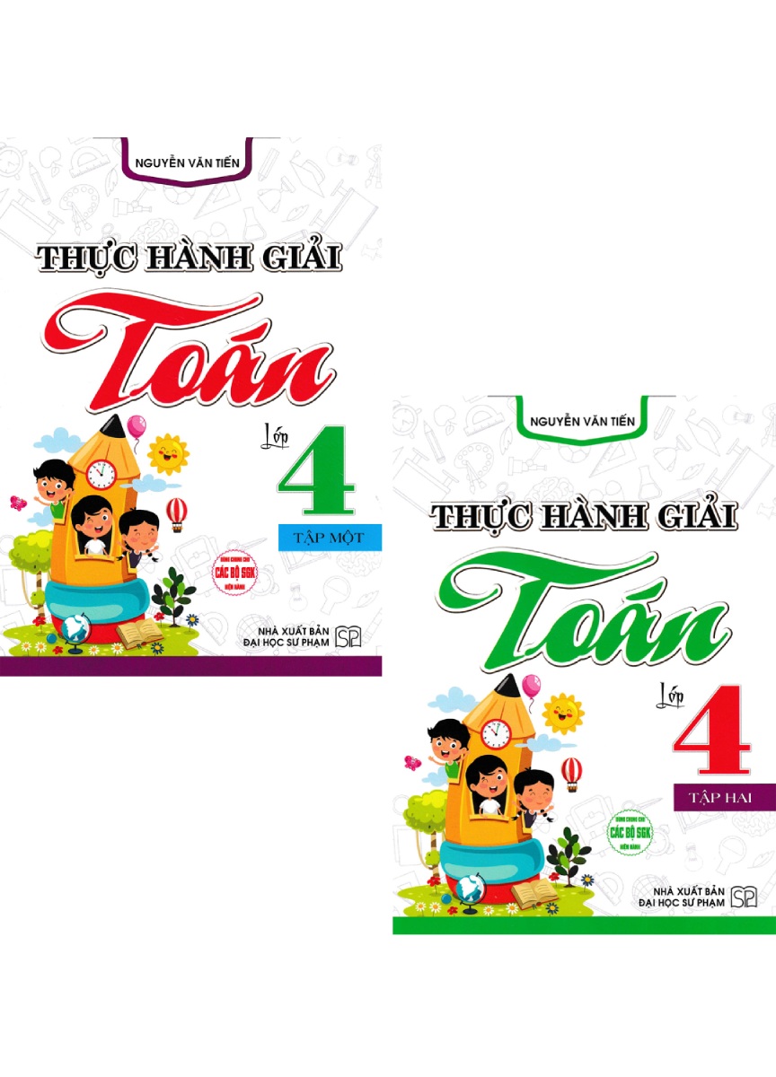 Combo Thực Hành Giải Toán Lớp 4 Tập 1 + 2   _HA