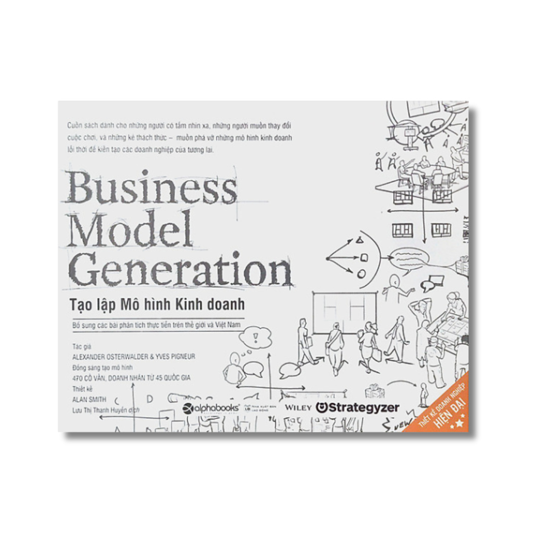 Tạo Lập Mô Hình Kinh Doanh - Business Model Generation