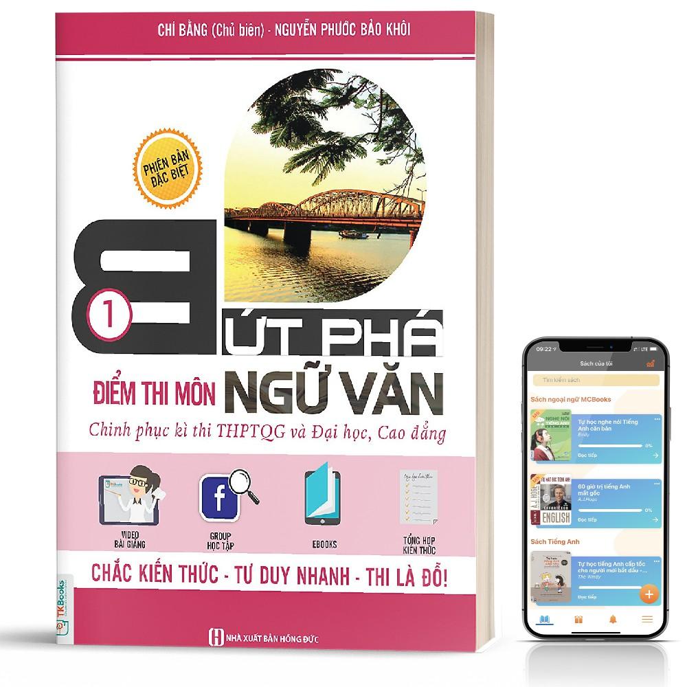 Sách - Bứt phá điểm thi môn Ngữ văn - 1 (Chinh phục kì thi THPTQG và Đại học, Cao đẳng)