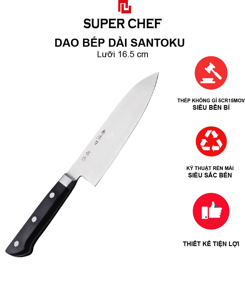 Dao Bếp Dài Santoku Chính Hãng Super Chef Công Nghệ Nhật Siêu Sắc Bén, Lâu Cùn, Lưỡi Thép Cao Cấp Không Gỉ Sét , An Toàn Sức Khỏe Siêu Tiện Lợi ( Lưỡi dài 16.5cm)