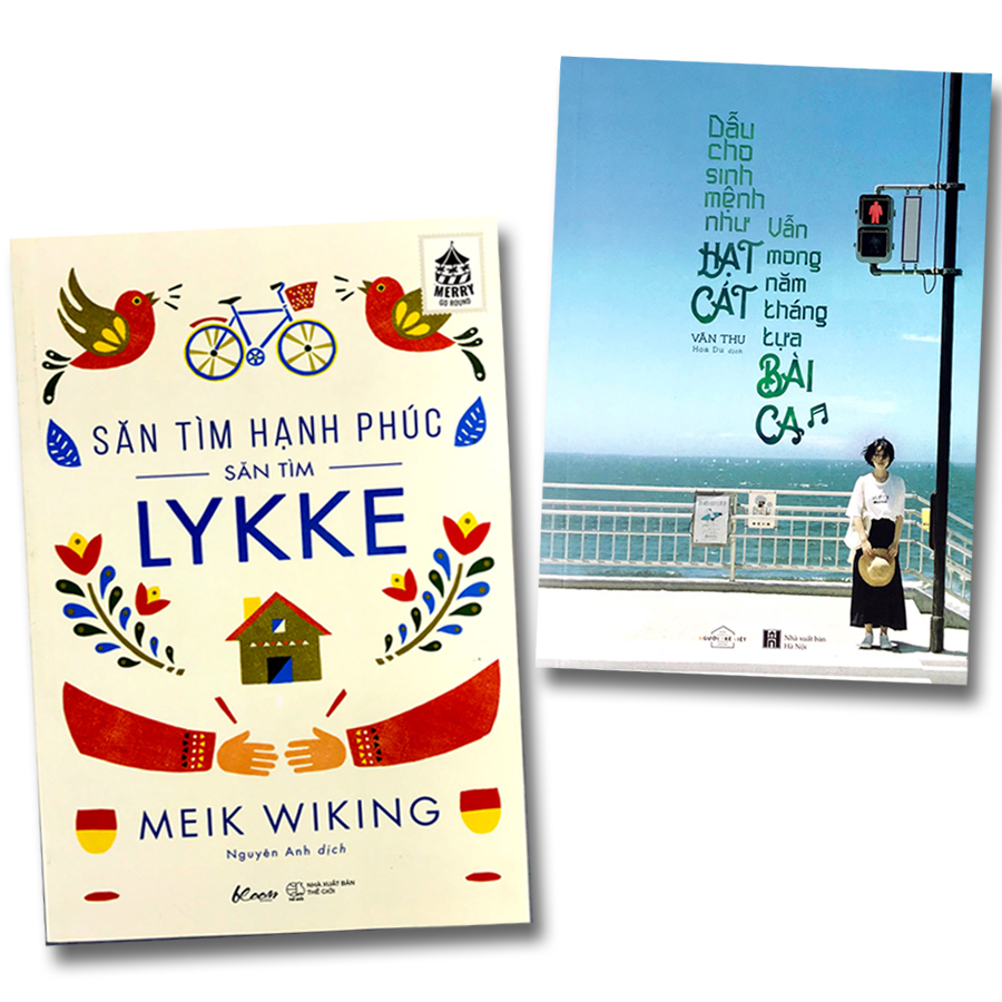 Combo 2 cuốn: Săn Tìm Hạnh Phúc - Săn Tìm Lykke + Dẫu Cho Sinh Mệnh Như Hạt Cát, Vẫn Mong Năm Tháng Tựa Bài Ca