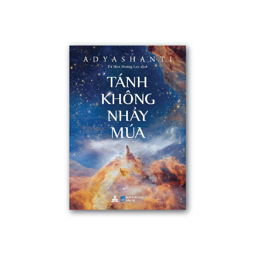 Sách Tánh Không Nhảy Múa - Tác giả Adyashanti