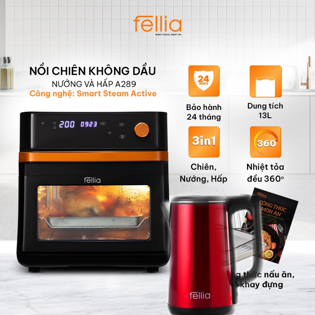 COMBO Nồi chiên không dầu nướng và Hấp Fellia A289+Ấm Siêu Tốc Fellia -Hàng Chính Hãng