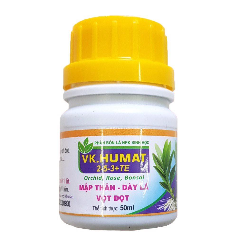 Phân bón lá NPK sinh học VK HUMAT 2-5-3+TE 50ml Mập Thân - Dày Lá - Vọt Đọt