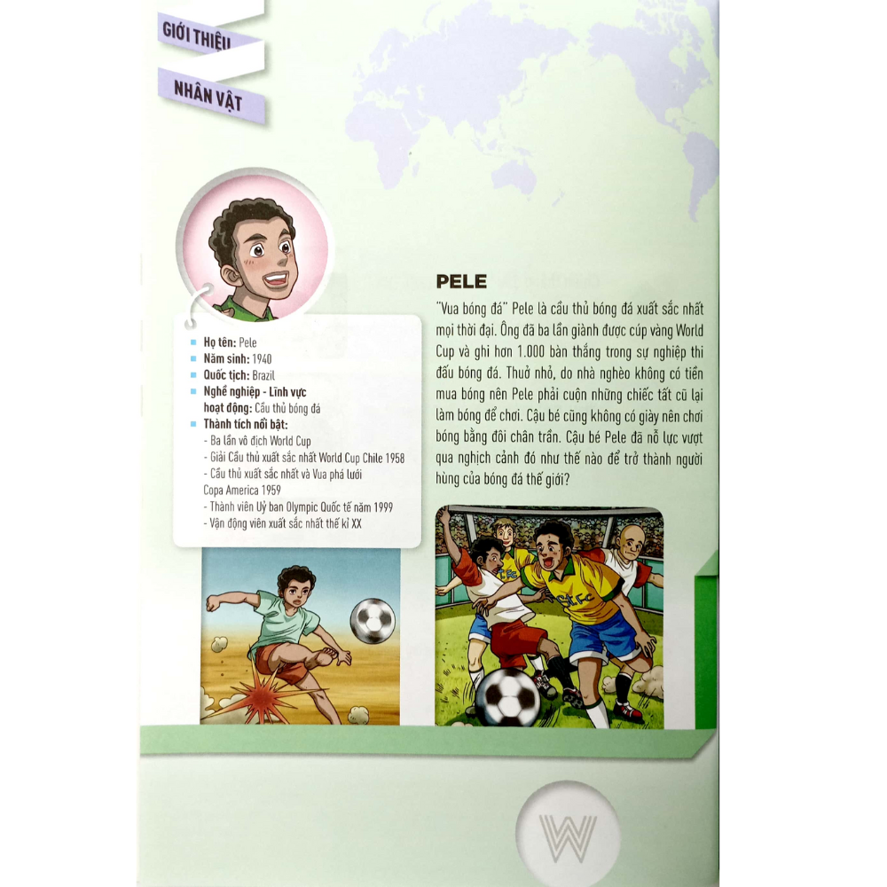 WHO? Chuyện Kể Về Danh Nhân Thế Giới: Pele