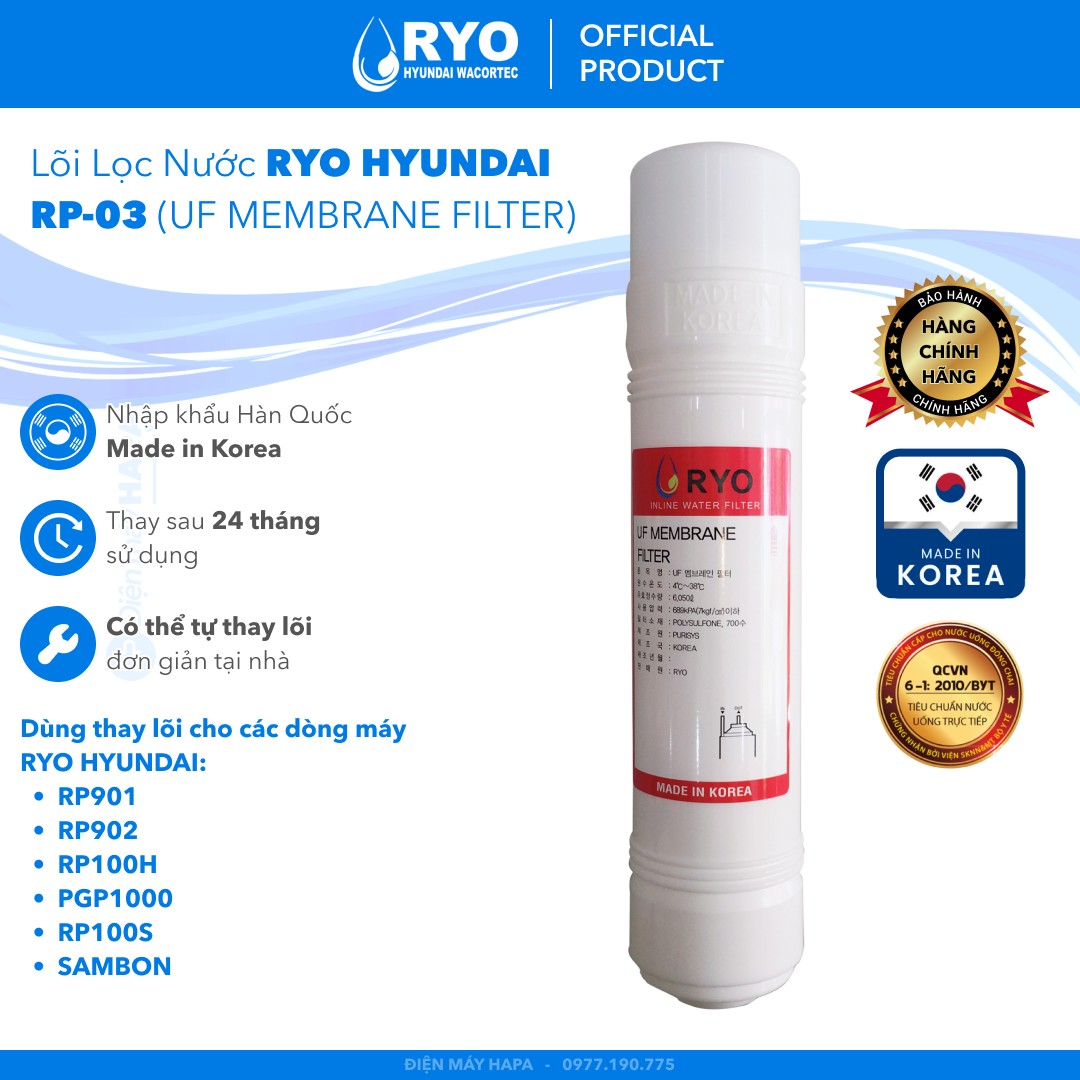 Lõi Lọc RYO UF MEMBRANE FILTER - RYO Hyundai Wacortec RP-03 Nhập Khẩu Hàn Quốc - Hàng Chính Hãng - (Dùng Thay Lõi Cho máy lọc nước RP901 RP902 RP903 RP100H PGP1000 RP100S Sambon Wacortec - Sediment Pre-carbon Post-carbon TCR FTO UF RO Membrane...)