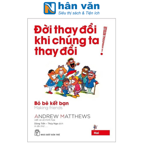 Đời Thay Đổi Khi Chúng Ta Thay Đổi - Tập 2