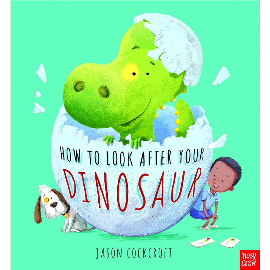 Sách thiếu nhi tiếng Anh - How To Look After Your Dinosaur