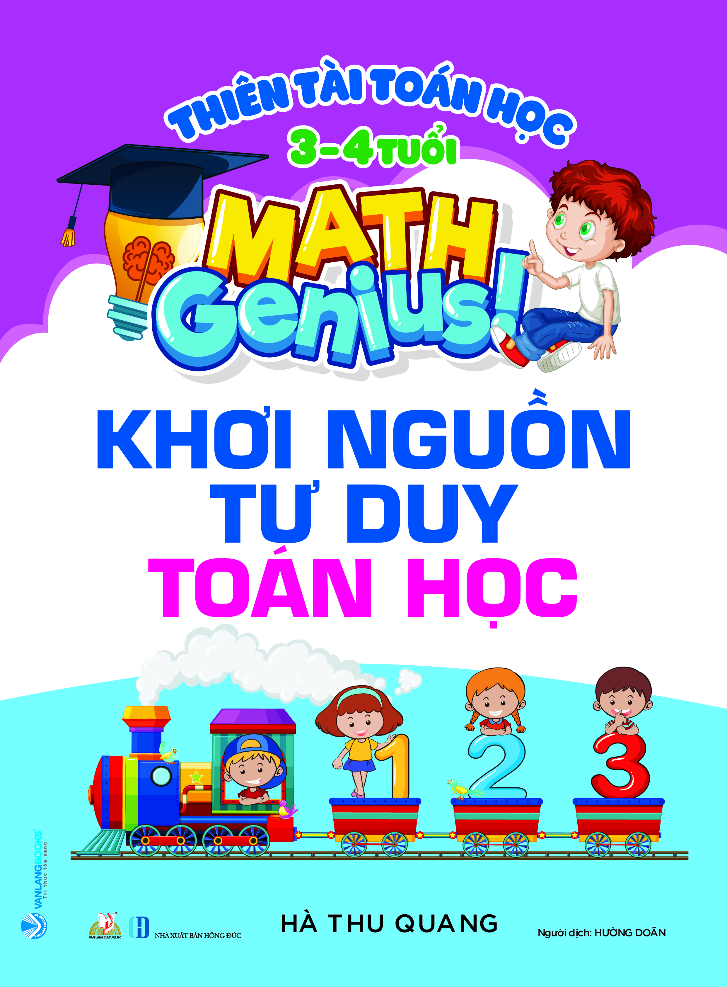 Thiên Tài Toán Học (3 - 4 Tuổi ) - Khơi Nguồn Tư Duy Toán Học