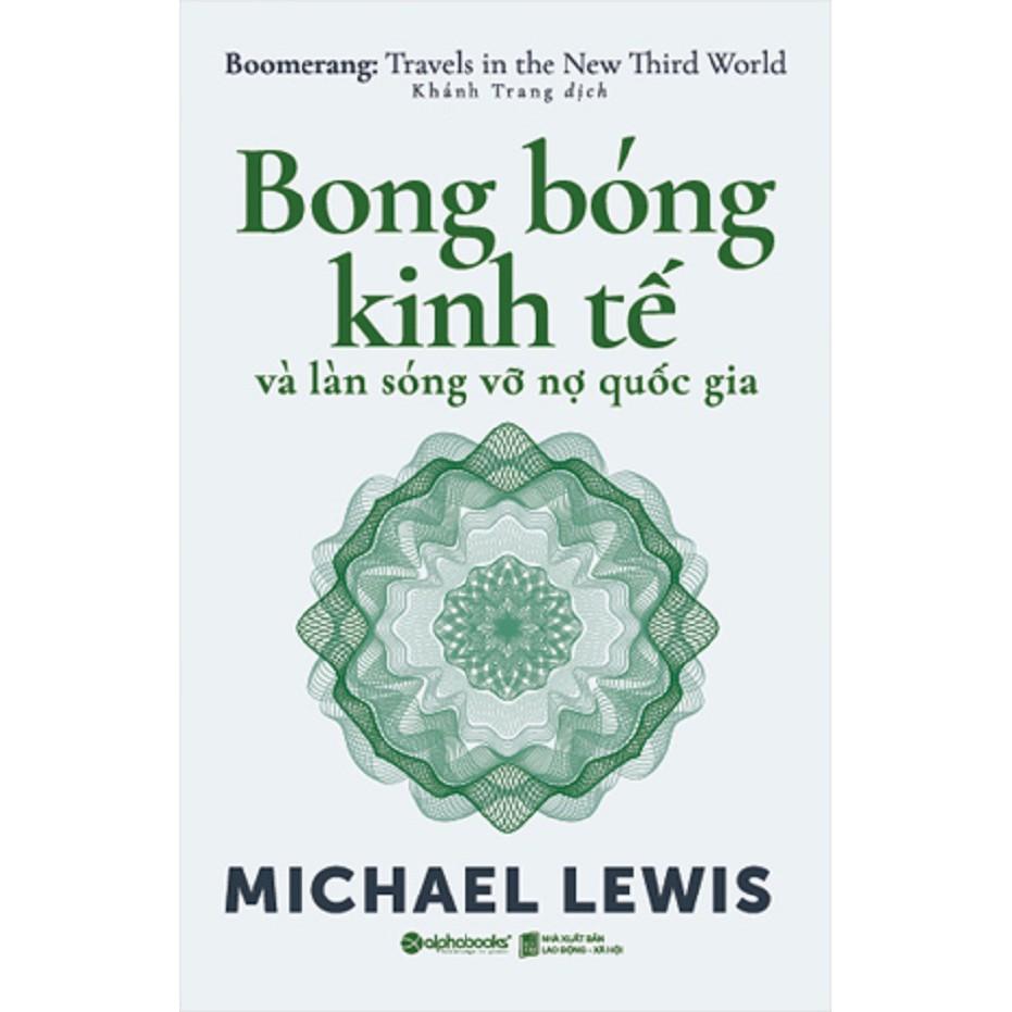 Sách - Bong bóng kinh tế và làn sóng vỡ nợ quốc gia