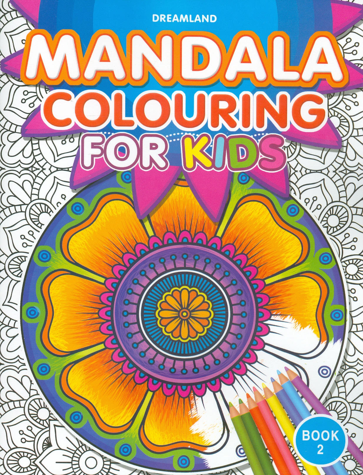 Mandala Colouring For Kids - Book 2 (Sách tô màu họa tiết cho trẻ em - Tập 2)