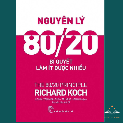 Sách-Nguyên Lý 80/20 - Bí Quyết Làm Ít Được Nhiều