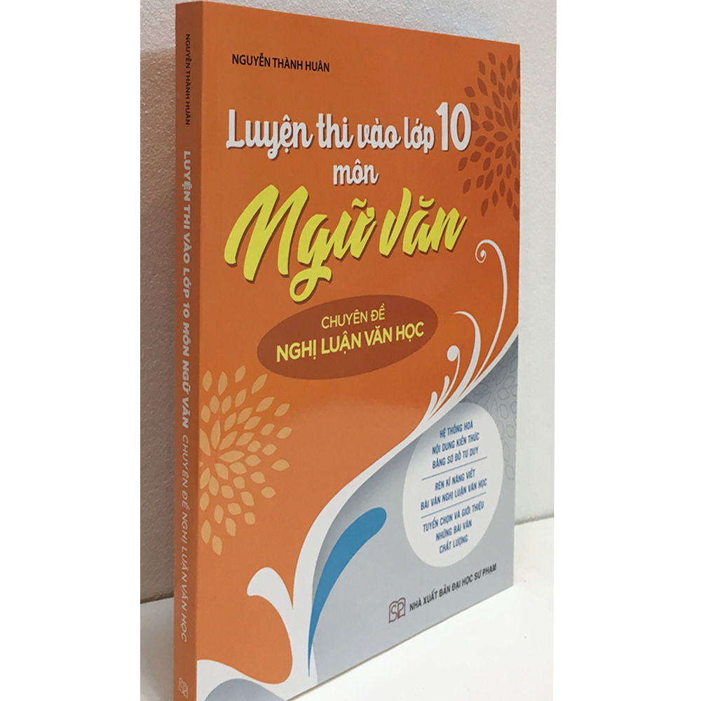 Luyện Thi Vào Lớp 10 Môn Ngữ Văn - Chuyên Đề Nghị Luận Văn Học