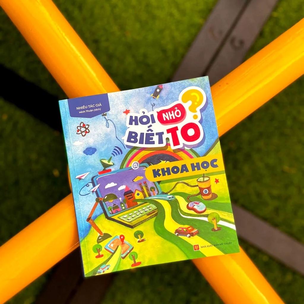 Hỏi Nhỏ Biết To - Khoa Học - Bản Quyền