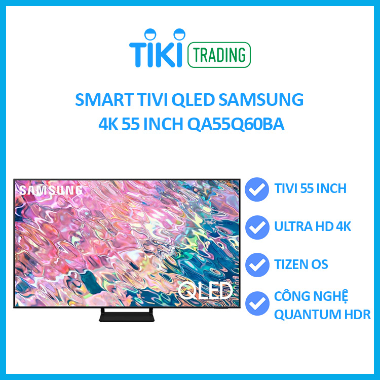 Smart Tivi QLED Samsung 4K 55 inch QA55Q60BA - Model 2022