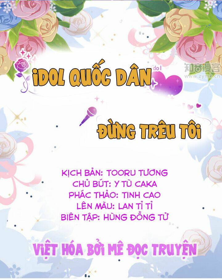 idol quốc dân đừng trêu tôi chapter 2 1