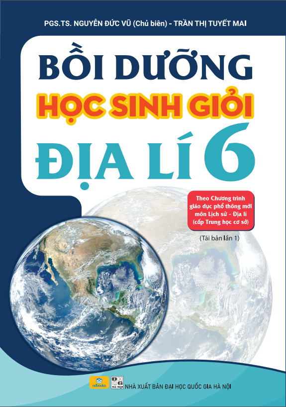 Sách - Bồi dưỡng học sinh giỏi địa lí 6 - Theo chương trình GDPT môn Lịch sử - Địa lí - ndbooks