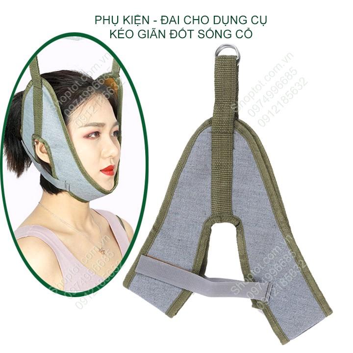 ĐAI CHO DỤNG CỤ KÉO GIÃN ĐỐT SỐNG CỔ, VẬT LIỆU VẢI DÙ DAIKC01