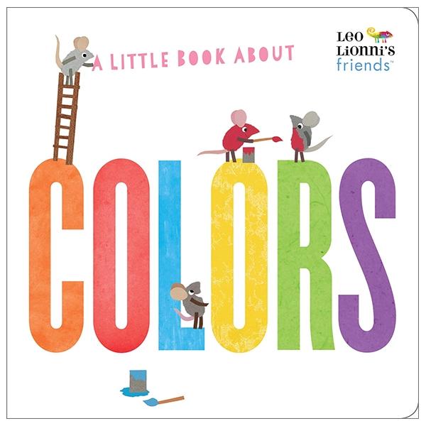 Sách ngoại văn: A Little Book About Colors (Leo Lionni's Friends)