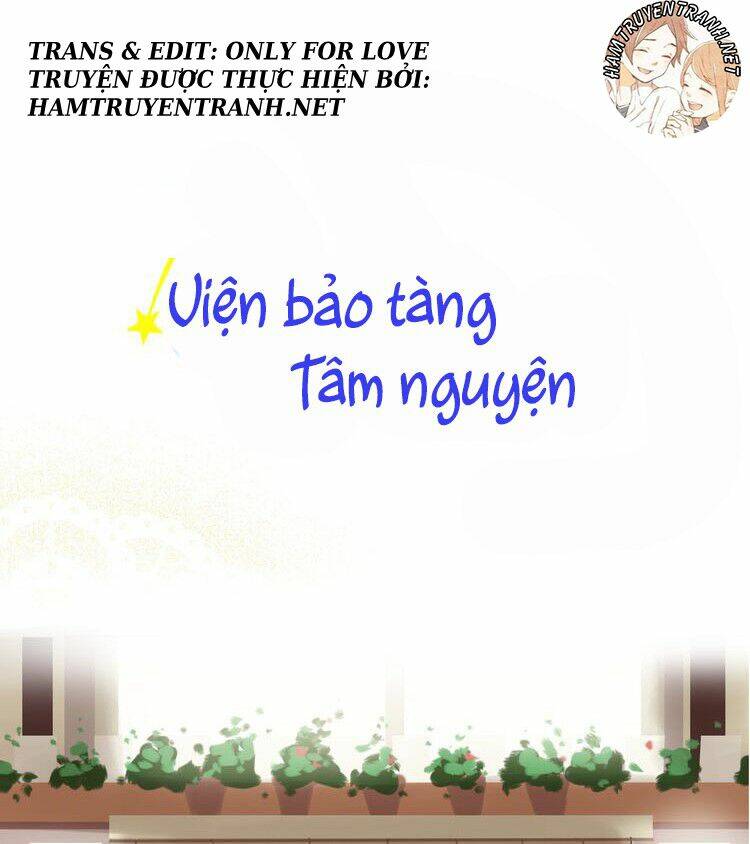 viện bảo tàng tâm nguyện chapter 1.1 1