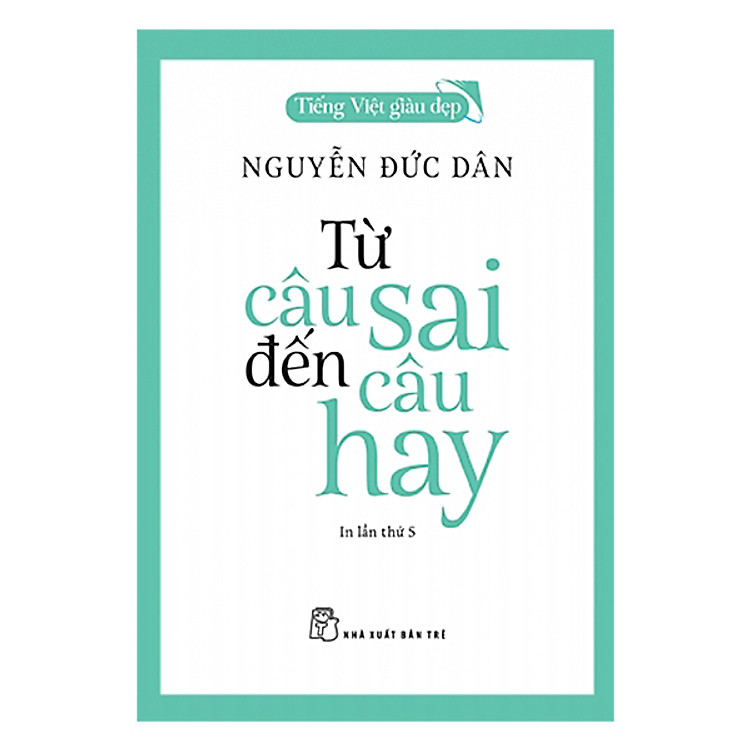 Từ Câu Sai Đến Câu Hay - Trẻ