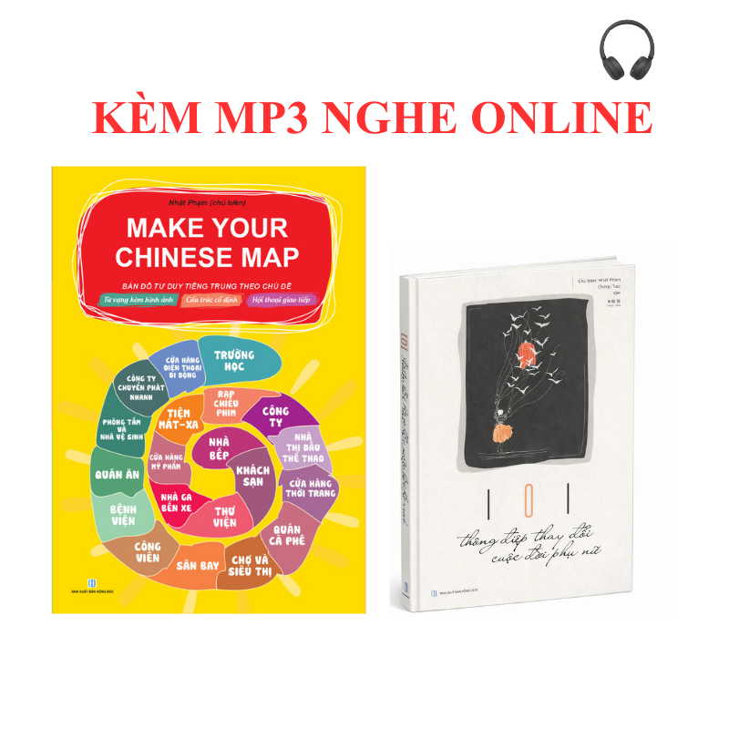 Sach – Combo Make your chinese map – Phiên bản mới101 thông điệp thay đổi cuộc đời phụ nữKÈM MP3 NGHE ONLINE