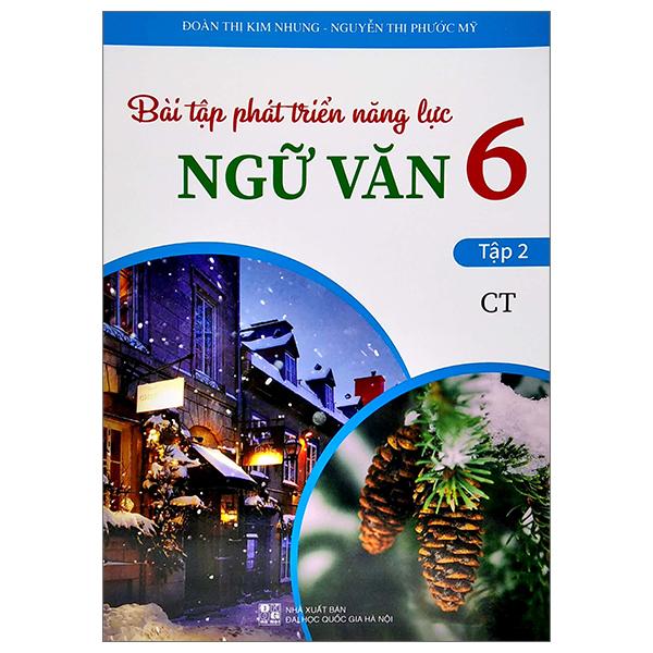 Bài Tập Phát Triển Năng Lực Ngữ Văn 6 - Tập 2