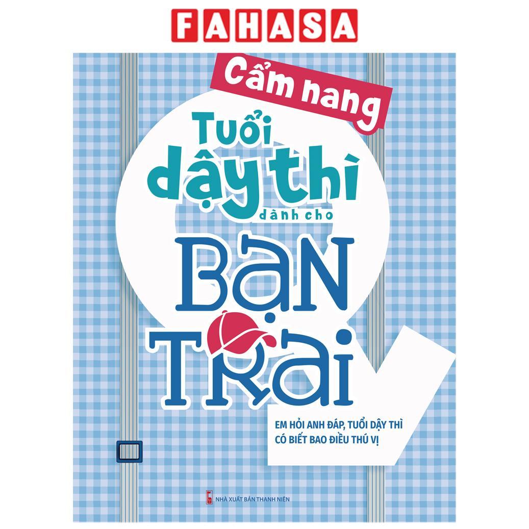 Sách - Cẩm Nang Tuổi Dậy Thì Dành Cho Bạn Trai (Tái Bản 2026)