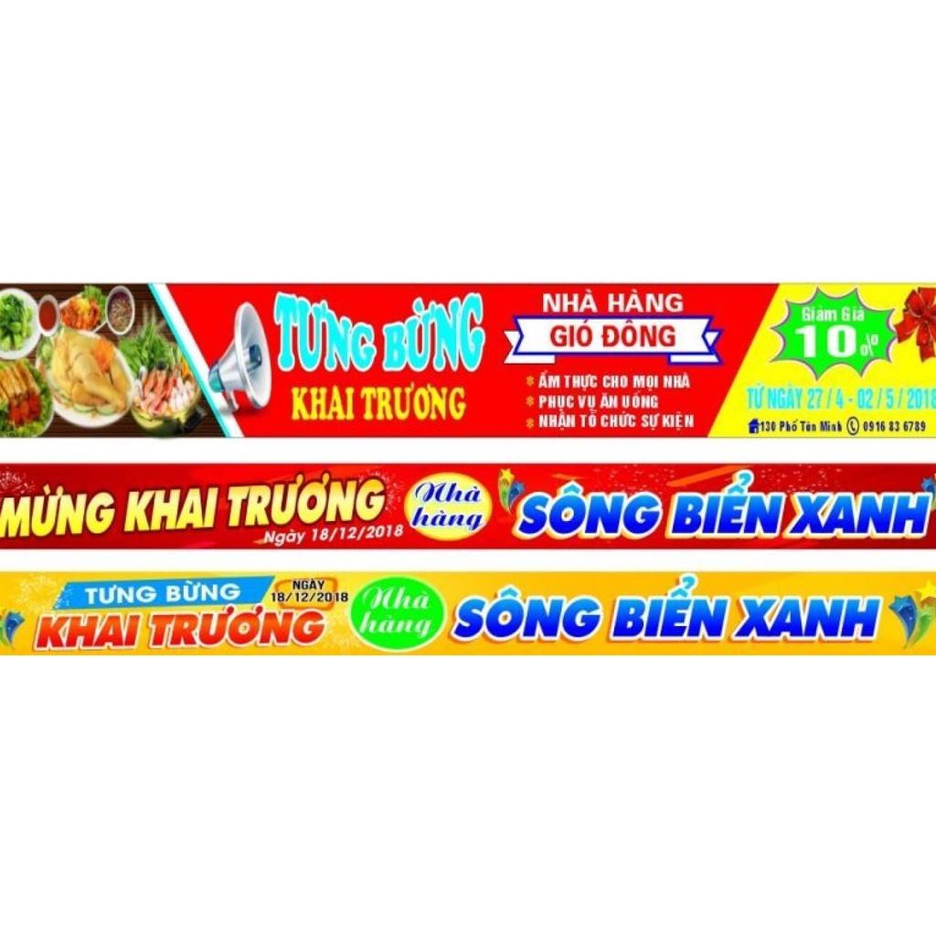 Băng rôn khai trương - In kỹ thuật số trên Loại vải bạt, đơn giá theo mét dài và theo khổ rộng.