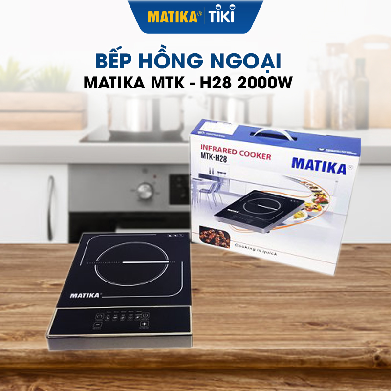 Bếp hồng ngoại MATIKA công suất 2000W MTK-H28 - Hàng chính hãng