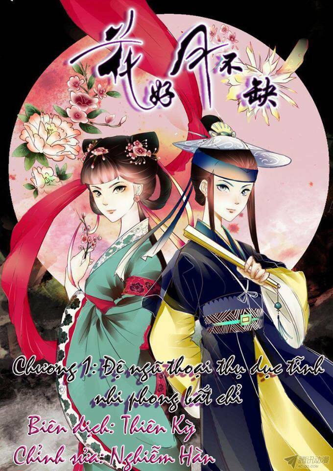 hoa hảo nguyệt bất khuyết chapter 1 1