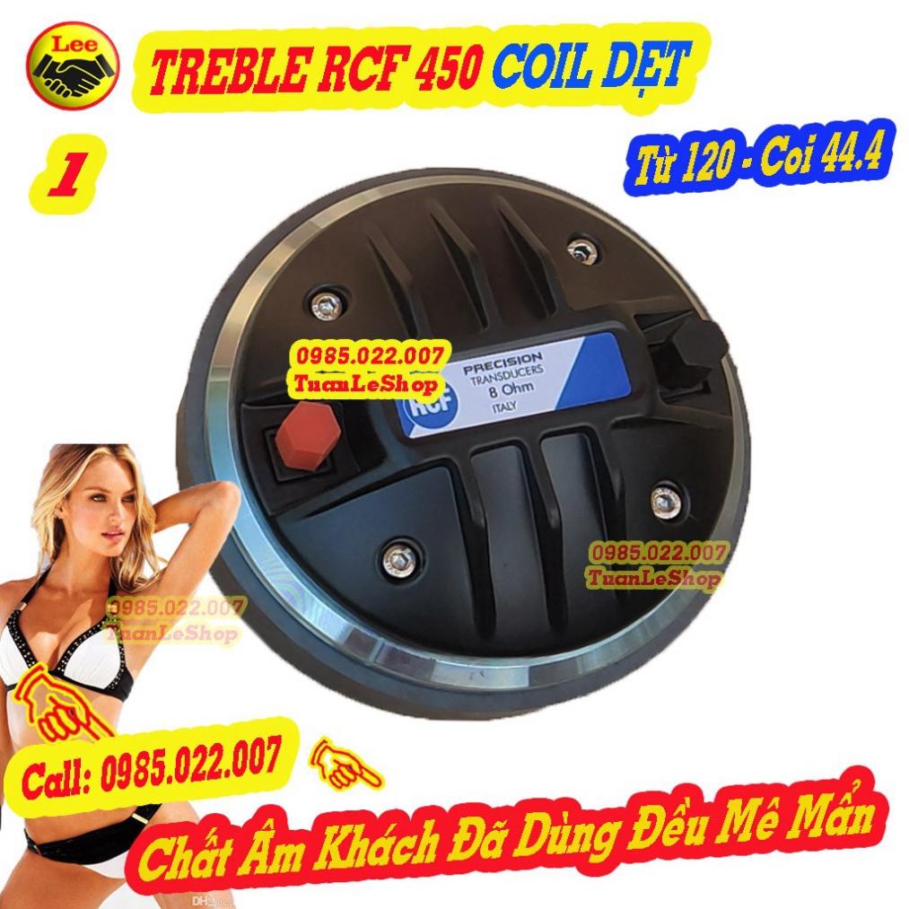 02 LOA TREBLE 450 R C F NẮP NHÔM COI DET TẶNG TỤ 3.3MF - LOA TREBLE 450 HÀNG CHẤT LƯỢNG