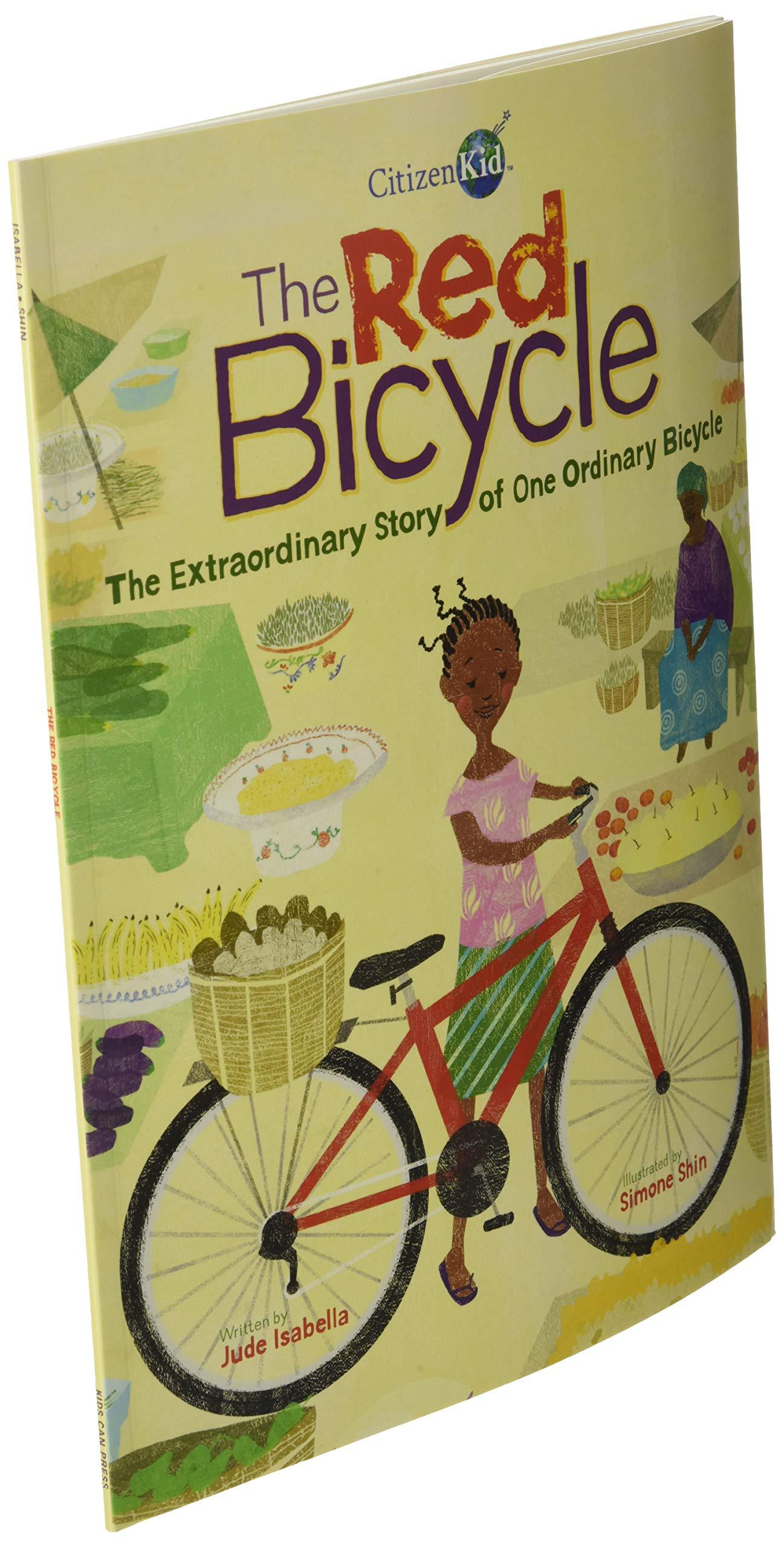 The Red Bicycle: The Extraordinary Story Of One Ordinary Bicycle