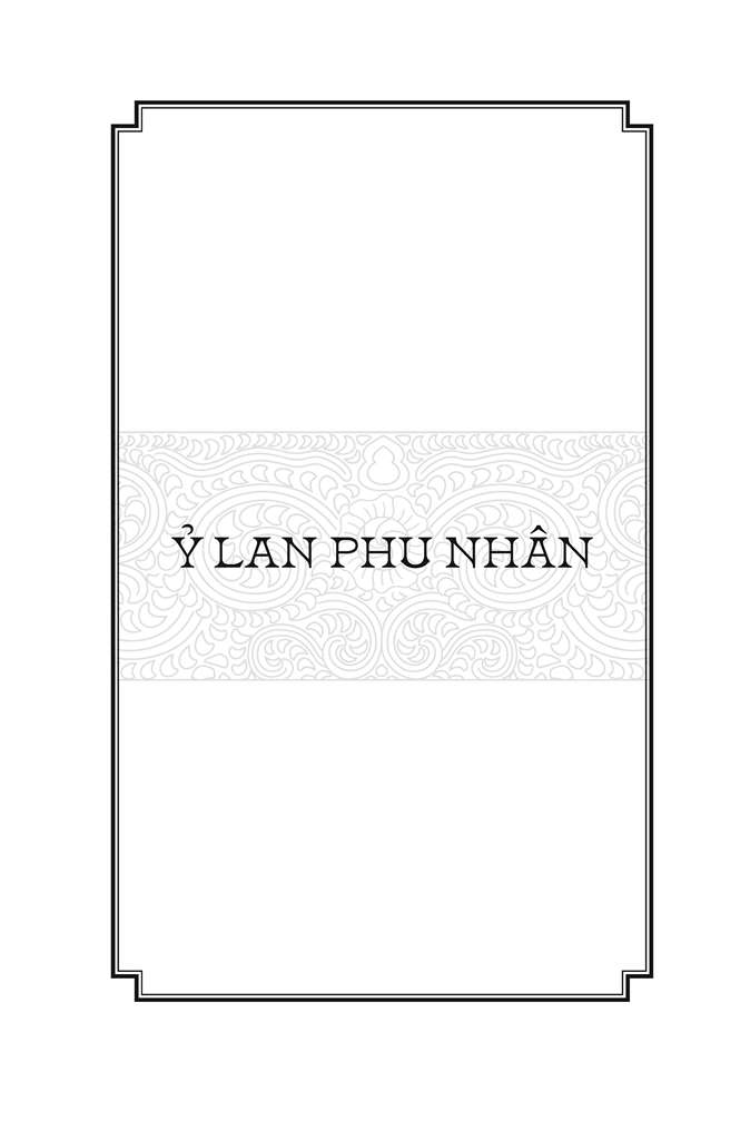 Ngàn Năm Sử Việt - Nhà Lý: Ỷ Lan Phu Nhân (Dành Cho Lứa Tuổi 10+)